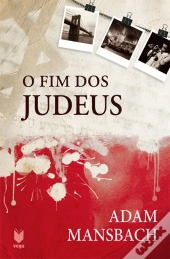 O Fim dos Judeus