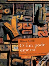 O Fim Pode Esperar