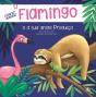 O Flamingo e a sua Amiga Preguiça - Preview
