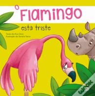 O Flamingo Está Triste