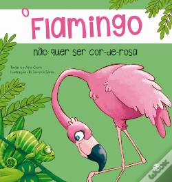 Capa do artigo O Flamingo Não Quer Ser Cor-De-Rosa