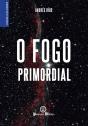O Fogo Primordial - Preview