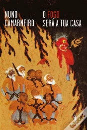 Capa do artigo O Fogo Será a Tua Casa