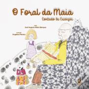 O Foral da Maia Contado às Crianças