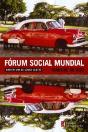 O Fórum Social Mundial - Preview