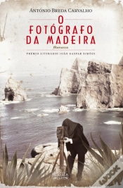 Capa do artigo O Fotógrafo da Madeira