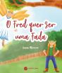 O Fred Quer Ser uma Fada - Preview