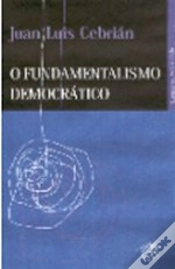 Capa do artigo O Fundamentalismo Democrático