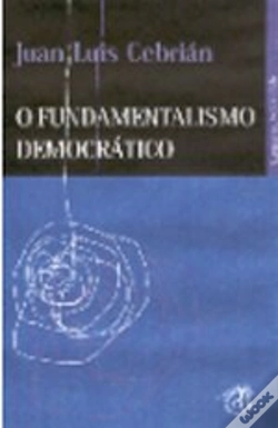 Capa do artigo O Fundamentalismo Democrático
