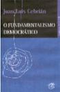 O Fundamentalismo Democrático - Preview
