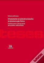 O Fundamento da Autotutela Executiva da Administração Pública