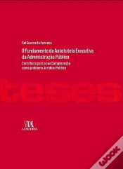 Capa do artigo O Fundamento da Autotutela Executiva da Administração Pública