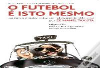 O Futebol é isto Mesmo