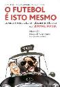 O Futebol é isto Mesmo - Preview