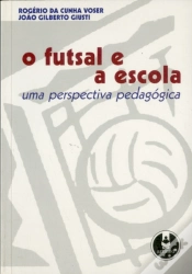 Capa do artigo O Futsal e a Escola