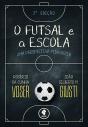 O Futsal e a Escola - Preview