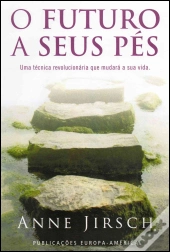 O Futuro a Seus Pés