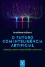 O Futuro com Inteligência Artificial - Preview