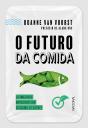 O Futuro Da Comida - Preview