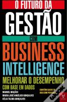 O Futuro da Gestão com Business Intelligence