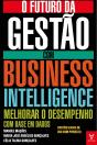 O Futuro da Gestão com Business Intelligence - Preview