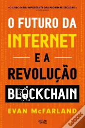 Capa do artigo O Futuro da Internet e a Revolução Blockchain
