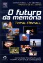 O Futuro da Memória - Total Recall - Preview