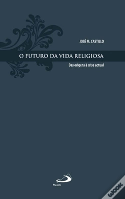 Capa do artigo O Futuro da Vida Religiosa