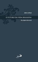 O Futuro da Vida Religiosa