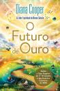 O Futuro De Ouro - Preview