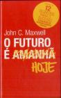 O Futuro é Hoje - Preview