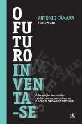 O Futuro Inventa-se