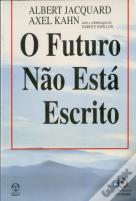 O Futuro Não Está Escrito
