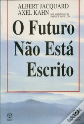 O Futuro Não Está Escrito