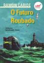 O Futuro Roubado - Preview