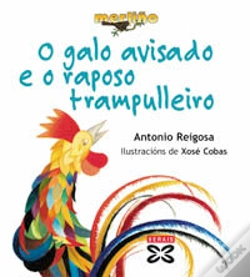 Capa do artigo O Galo Avisado E O Raposo Trampulleiro