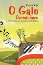 O Galo Dorminhoco - Preview
