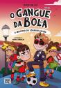 O Gangue da Bola N.º 4 - Preview