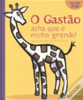 O Gastão acha que é muito grande!