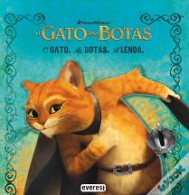 O Gato. As Botas.  A Lenda