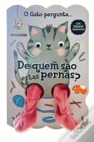 O Gato Pergunta - De Quem São Estas Pernas