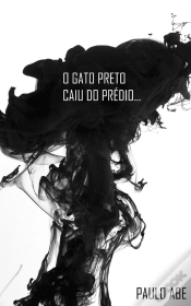 Capa do artigo O Gato Preto Caiu Do Prédio…
