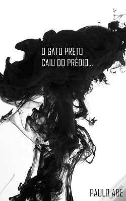 Capa do artigo O Gato Preto Caiu Do Prédio…
