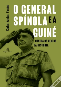 Capa do artigo O General Spínola e a Guiné