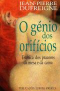 O Génio dos Orifícios