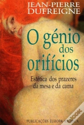 O Génio dos Orifícios