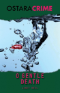 O Gentle Death - Preview
