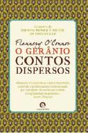 O Gerânio - Contos Dispersos