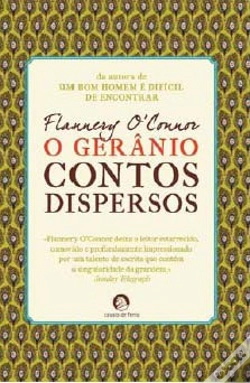 Capa do artigo O Gerânio - Contos Dispersos