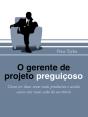 O Gerente De Projeto Preguicoso - Preview